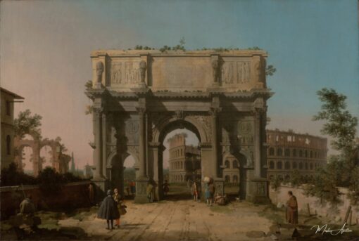 Vue de l’Arc de Constantin avec le Colisée – Giovanni Antonio Canal Giovanni Antonio Canal 2